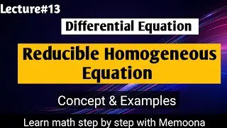 Reducible to homogeneous form| reducible to homogeneous differential equation