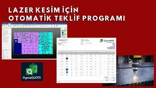 Fason Lazer Kesim Teklif Süreçlerinizi Otomatikleştirin: SigmaQUOTE