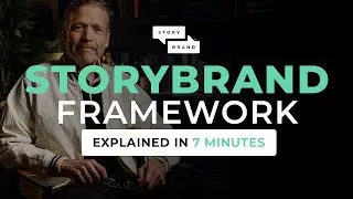 the StoryBrand Framework Explained In 7 Minutes