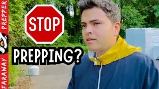 STOP Prepping if this is happening to you!