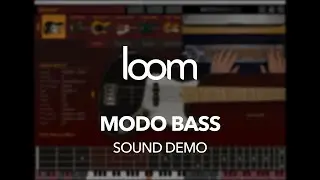Loom: MODO BASS