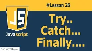 How to Use Try and Catch in JS? | Lesson 26 JavaScript Tutorial