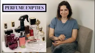 PERFUME EMPTIES - FIRST HALF OF 2022 - UNEXPECTED BUT IMPRESSIVE