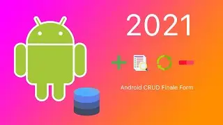 Android Java CRUD (2021) tutorial - Form Part(4/4)