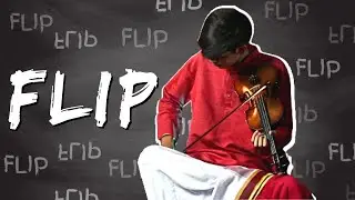 FLIP | A Carnatic Fusion