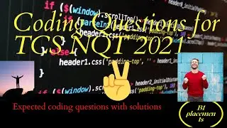 Expected Coding questions for TCS NQT 2021| Important coding questions | TCS NQT 2021 | TCS NQT