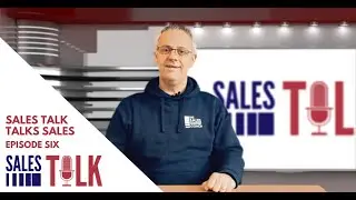 Sales Talk Episode 6 | Talks Sales during the Coronavirus Crisis with David Davies
