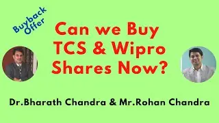 Can we Buy TCS & Wipro Shares Now? - Dr.Bharath Chandra & Mr.Rohan Chandra