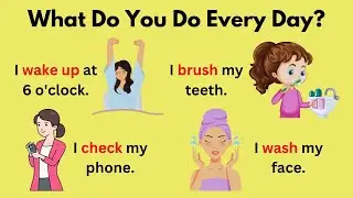 Action Verbs For Daily English | What Do You Do Every Day | Daily Routine Vocabulary | Vocabulary