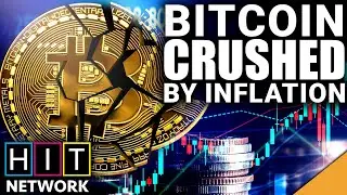 Bitcoin CRUSHED By Inflation! (Did The REAL Bear Market Just Begin???)