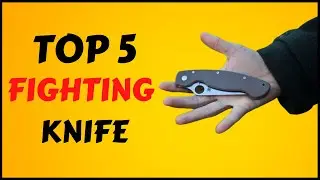 Top 5 Best Fighting Knife in 2023
