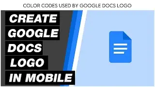 HOW TO CREATE LOGO OF GOOGLE DOCS | CREATE GOOGLE DOCS LOGO IN MOBILE | CREATE LOGO IN MOBILE