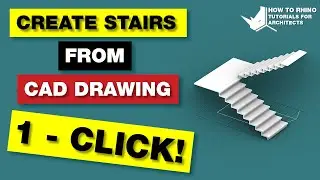 Rhino Grasshopper - Create Stairs from CAD drawing [ONE CLICK]