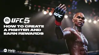 How to create a Fighter and earn rewards in EA SPORTS™ UFC® 5 | EA Help