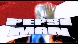 Pepsi Man 10 Hours