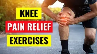 Knee Pain Relief Exercises in 5 min