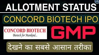 Concord Biotech IPO Allotment Status Check and GMP Today ll How To Check Allotment