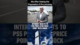 Me After Seeing the Playstation 5 Pro Pricetag #playstation #playstation5 #Playstation5pro #sony