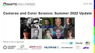 SMPTE Hollywood Presents: Cameras, Color Science, and Colorists