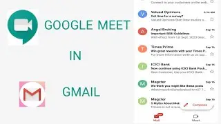 How to use GOOGLE MEET in GMAIL App / Google Meet in Gmail