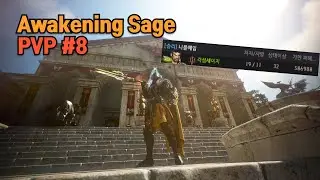 [BDO] Awk Sage PVP #8 / 각성세이지 #8
