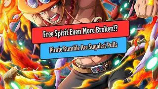 🔥Pirate Rumble Ace Sugofest Pulls 🔥