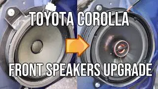 Front Speakers UPGRADE, Toyota Corolla - How to Remove & Install New 6.5