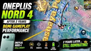 OnePlus Nord 4 After 2 Years 🔥 BGMI Gameplay Performance Test | 