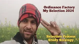 Ordinance Factory My Selection 2024 ।।#ordinancefactory #govtjobsselection #govtjobs