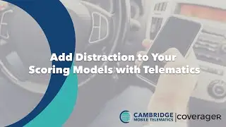 Add Distraction to Your Scoring Models with Telematics