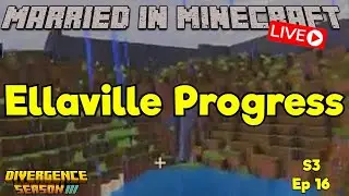 Ellaville progress!   Season 3 EP16  #DivergenceSMP #MiM #Minecraft #XBox