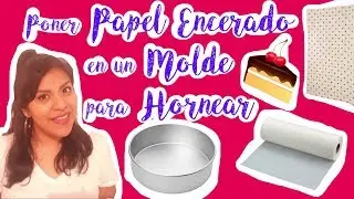 Como poner papel encerado en un molde-Encerar un molde para hornear-Andrea Hernandez
