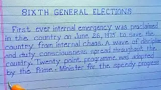 Sixth General Election Essay in English // paragraph // handwriting