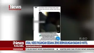 VIRAL VIDEO PASANGAN SESAMA JENIS BERHUBUNGAN BADAN DI HOTEL