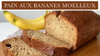 Pain aux bananes moelleux  | Recette facile