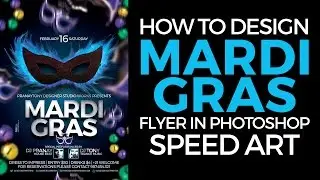 How to Design Mardi Gras Flyer in Photoshop (Speed Art) | Pranay Tony