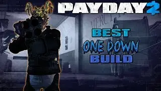 PAYDAY 2 - BEST DEATH SENTENCE ONE DOWN BUILD