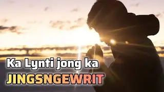 Ka Lynti jong ka Jingsngewrit - Dajied Lyngdoh