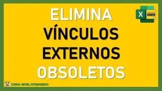 Cómo VISUALIZAR y ROMPER VÍNCULOS EXTERNOS (RÁPIDO Y MASIVAMENTE)