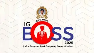 IG BOSS 2025 | @IndraGanesanInstitutions