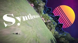 Synthwave Flow - FPV Freestyle