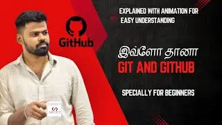 Git & GitHub Explained in Tamil for Beginners 🔥 | Git Tutorial in Tamil  | Simply Byte | #1