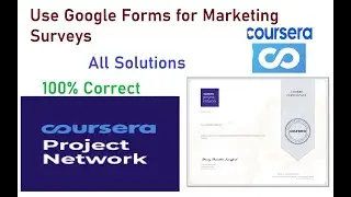 Use Google Forms for Marketing Surveys Quiz Answer | 1 Minute Certificate | Coursera Project
