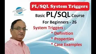System Triggers in Oracle - Trigger in Oracle - Trigger in PL SQL - Trigger in DBMS