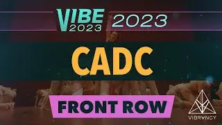 CADC | VIBE 2023 [