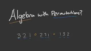Permutations are more than just a counting exercise.