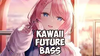 Kawaii Future Bass [FREE FLP]