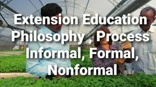 Extension Education, Philosophy of extension, Process of extension education