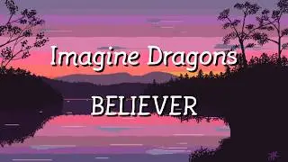 Imagine Dragons - Believer (Lirik Terjemahan Indonesia)