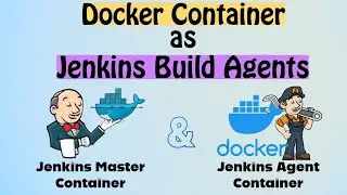 How to Set Up Jenkins Master and Agent (Slave) with Docker